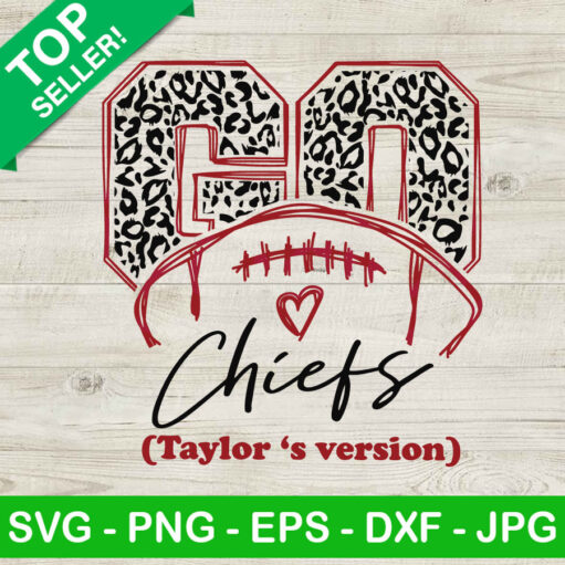 Go Chiefs Taylor'S Version Leopard Svg