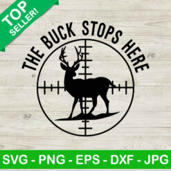 The Buck Stops Here SVG