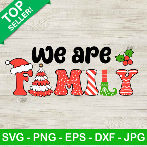 We Are Family Christmas Svg