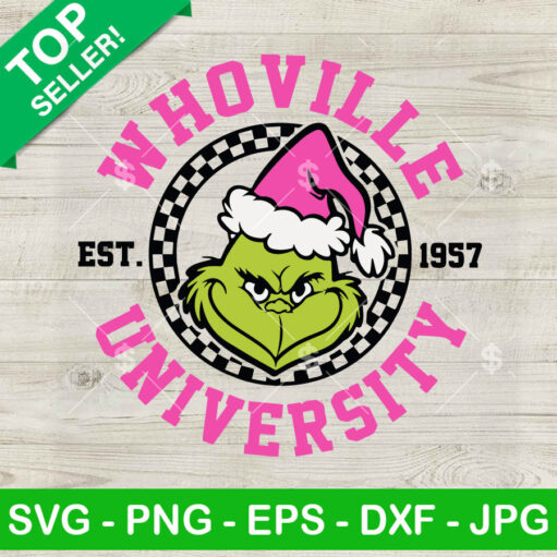 Grinch Whoville University Est 1957 SVG