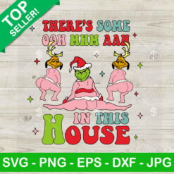 There's Some Ooh Mhm Aah In This House SVG