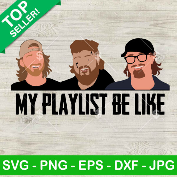 My playlist be like Country music SVG