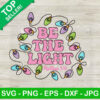 Be The Light Matthew 5 14 SVG
