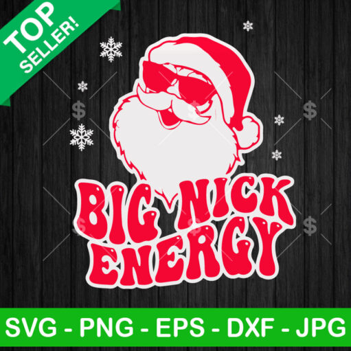 Big Nick Energy Santa SVG