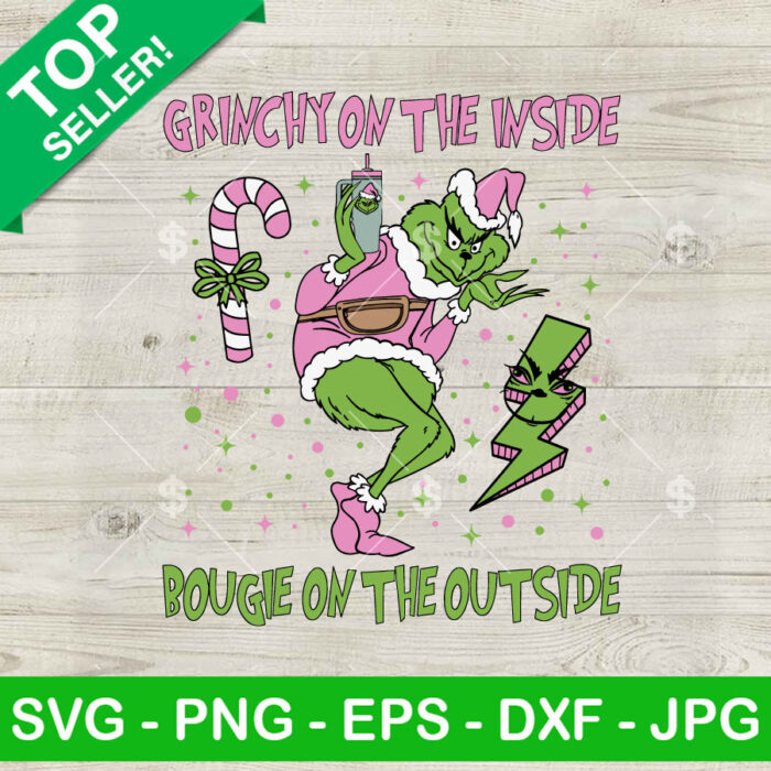 Grinchy On The Inside Bougie On The Inside SVG, Pink Grinch Stanley Tumbler SVG, Funny Grinch Santa Claus SVG