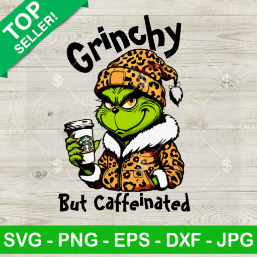 Grinchy But Caffeinated Carhartt Coffee Svg