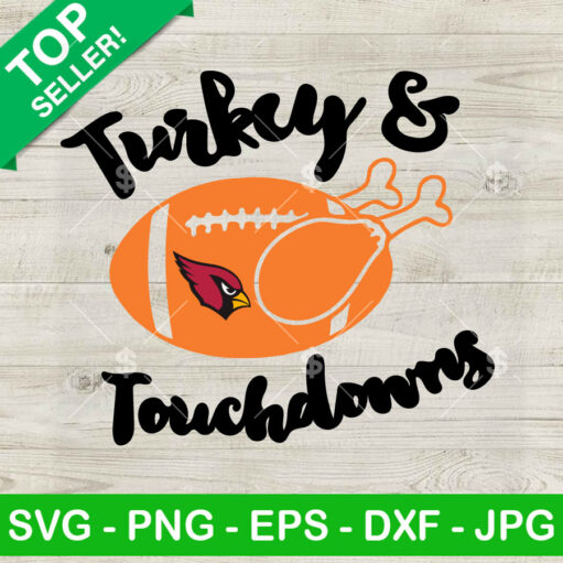 Turkey And Touch Down Arizona Cardinals Svg