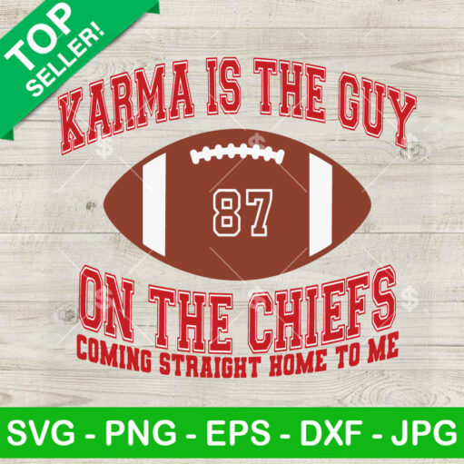 Kansas City Karma Is The Guy On The Chiefs Svg