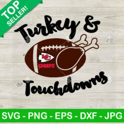 Turkey And Touch Down Kansas City Chiefs SVG