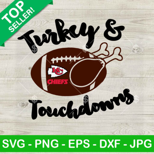 Turkey And Touch Down Kansas City Chiefs Svg