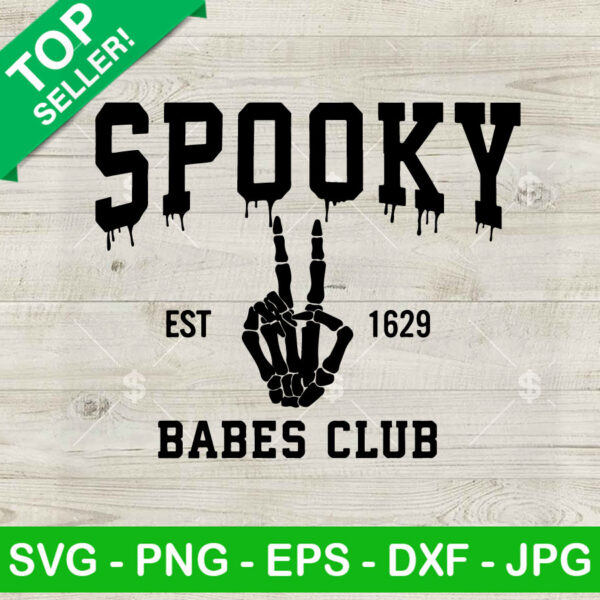 Spooky Est 1629 Babes Club SVG PNG, Spooky Babes Club SVG, Spooky Skeleton Hand SVG