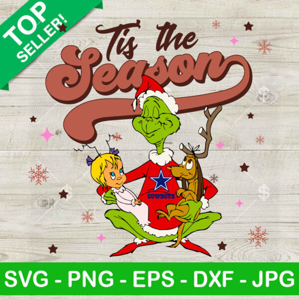 Tis The Season Grinch Dallas Cowboys NFL SVG, Grinch Max Dog And Cindy Lou SVG, Santa Grinch NFL Football SVG PNG DXF EPS File