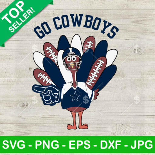 Go Cowboys NFL Turkey Thanksgiving SVG