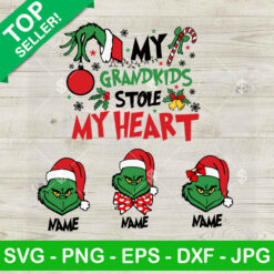 My Grandkids Stole my Heart Grinch Custom Name SVG