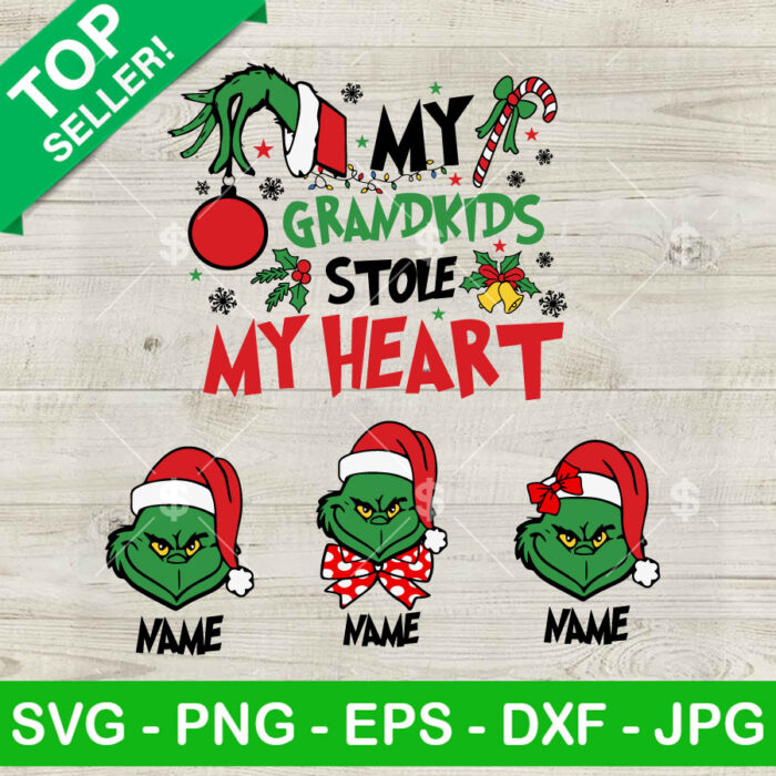 My Grandkids Stole my Heart Grinch Custom Name SVG