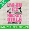 Sugar Spice Everything Ice Hockey Girls SVG