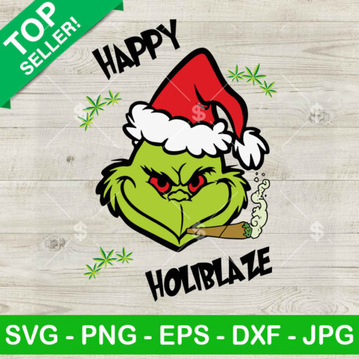 Happy Holiblaze Grinch Christmas Svg