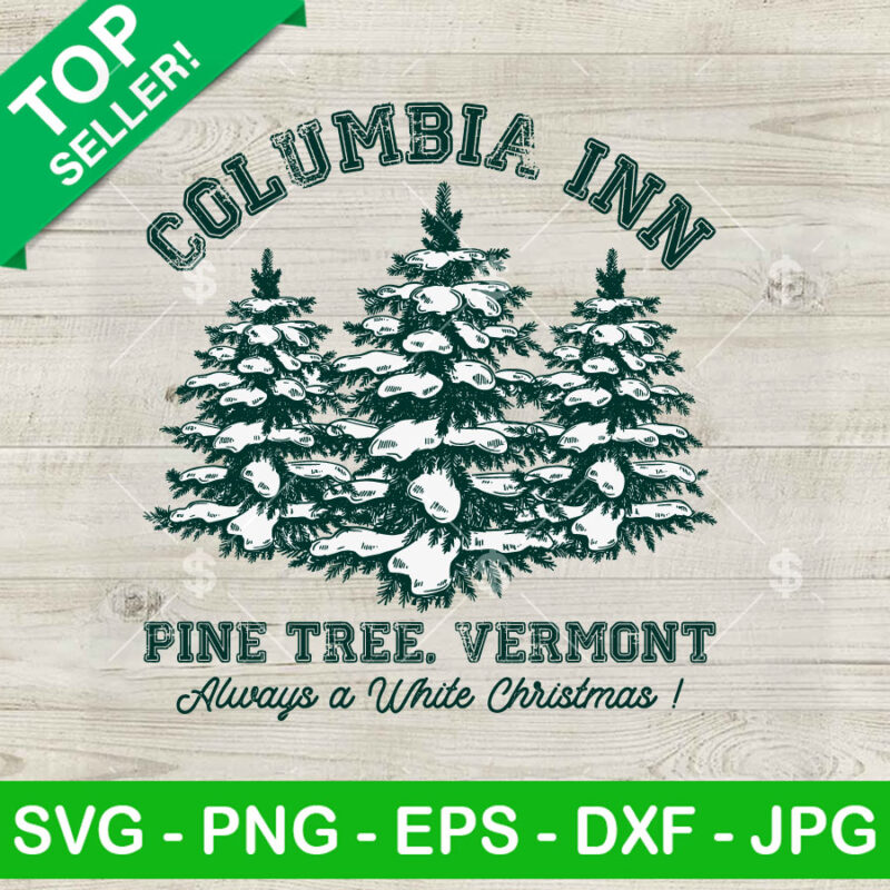 Columbia Inn Pine Tree Vermont SVG