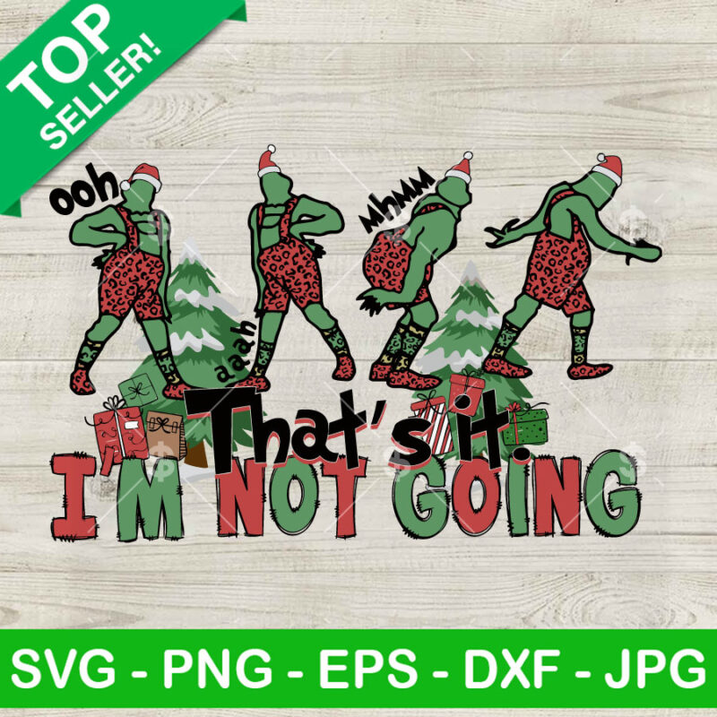 That's It I'm Not Going Leopard Christmas SVG