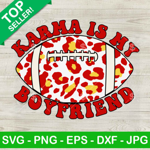 Karma Is My Boyfriend Svg