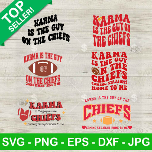 Karma Is The Guy On The Chiefs bundle SVG