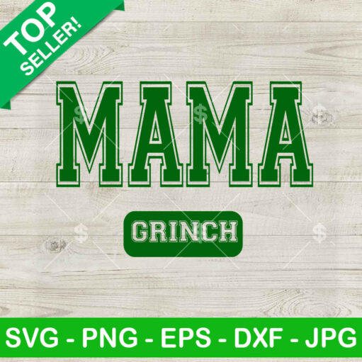 Mama Grinch Svg