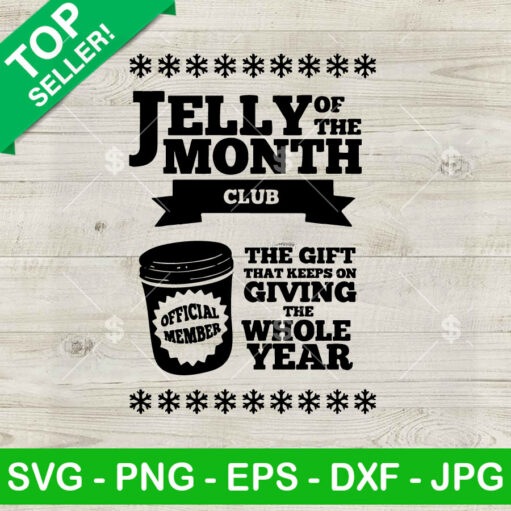 Christmas Jelly Of The Month Club Svg