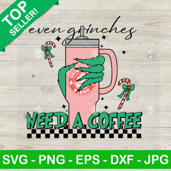 Even Grinches Need A Coffee SVG