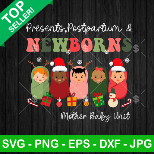 Presents Postpartum And Newborns Mother Baby Unit Svg