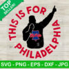This Is For Philadelphia SVG