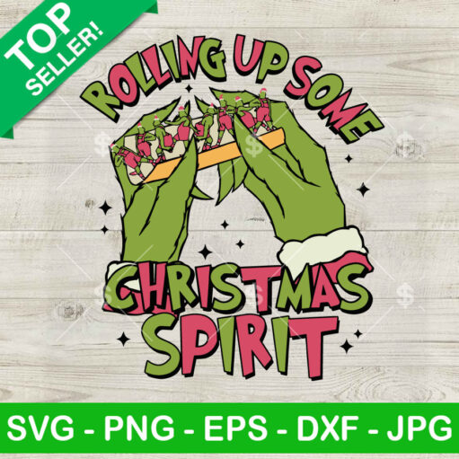 Grinch Rolling Up Some Christmas Spirit Svg