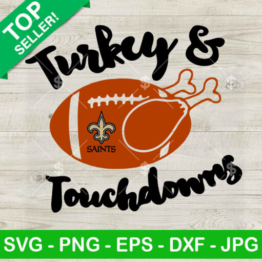 Turkey And Touchdowns New Orleans Saint SVG