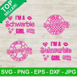 I'm A Schwarbie Girl SVG Bundle