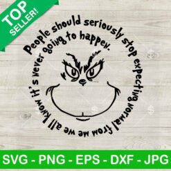 Grinch Face People Should Seriously SVG