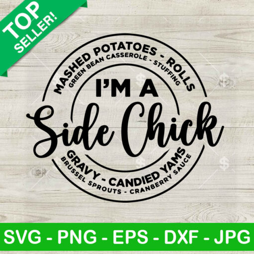 I'M A Side Chick Svg