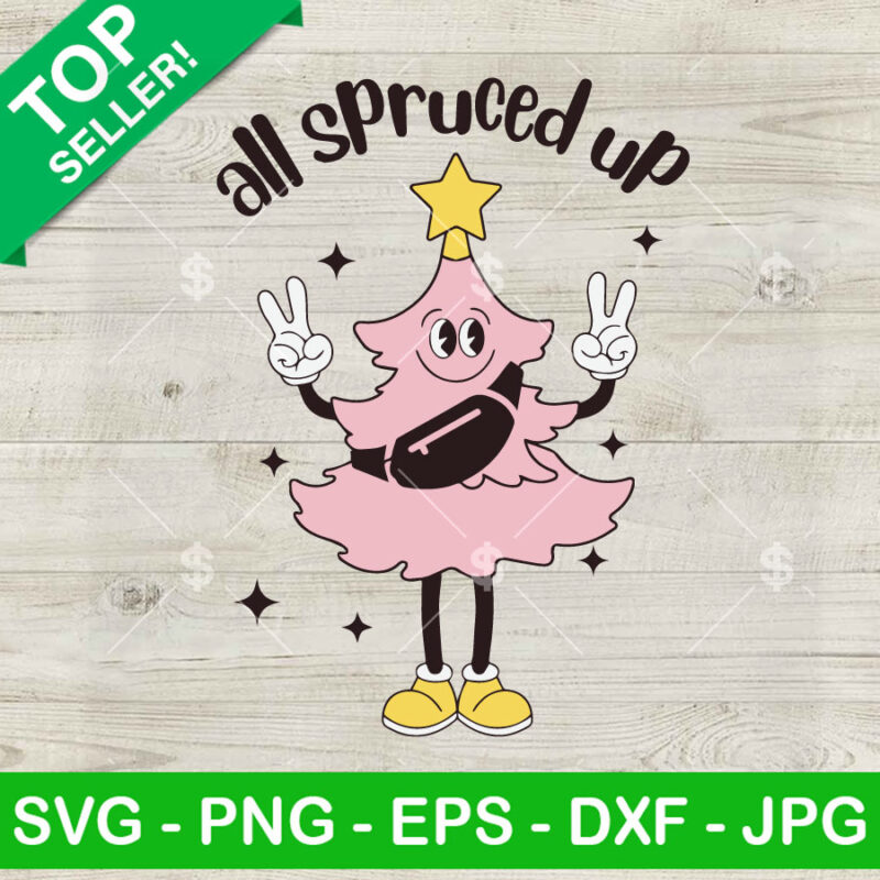 Christmas Tree All Spruced Up SVG