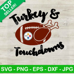 Turkey And Touchdowns Pittsburgh Steelers SVG