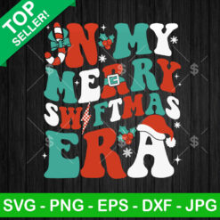 In My Merry Swiftmas Era SVG