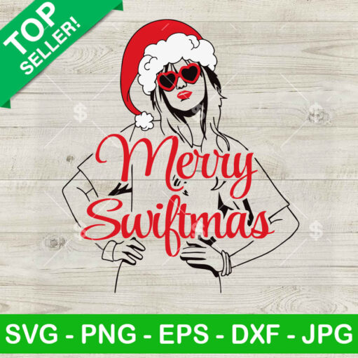 Merry Swiftmas Taylor Swift Svg