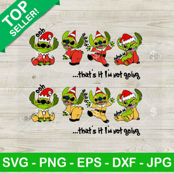 Stitch That's It I'm Not Going SVG