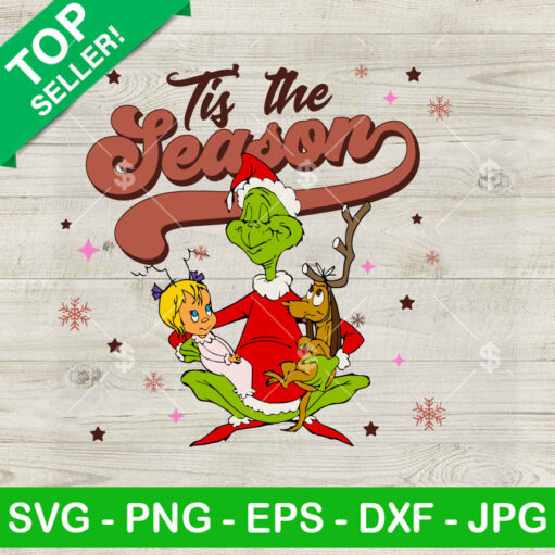 Tis The Season Grinch Max Dog Cindy Lou Svg