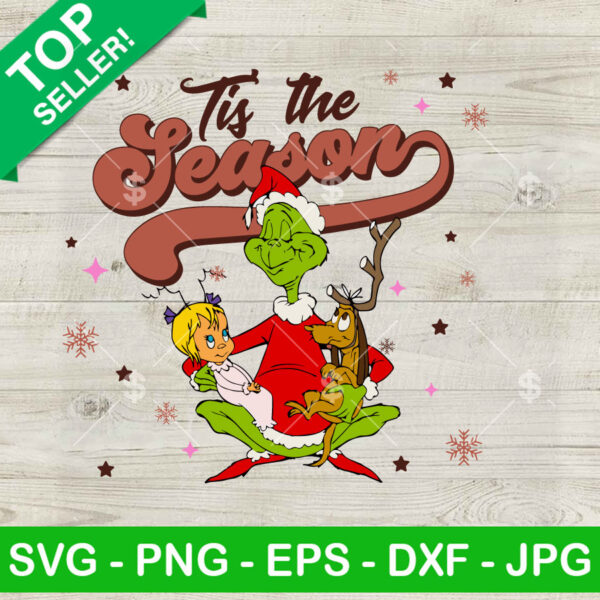 Tis The Season Grinch Max Dog Cindy Lou SVG