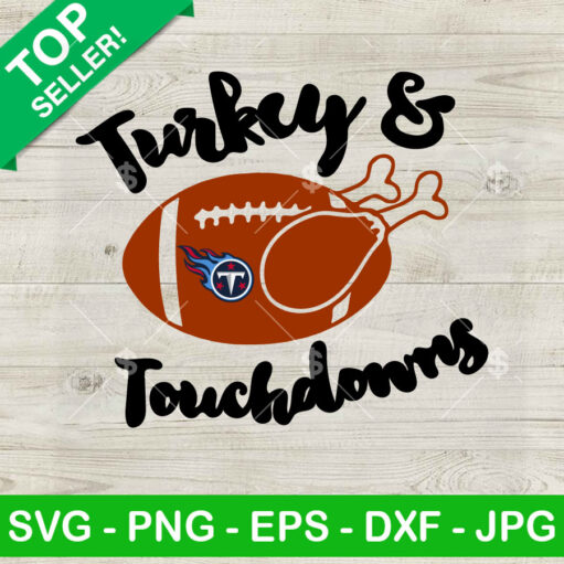 Turkey And Touchdowns Tennessee Titans NFL SVG