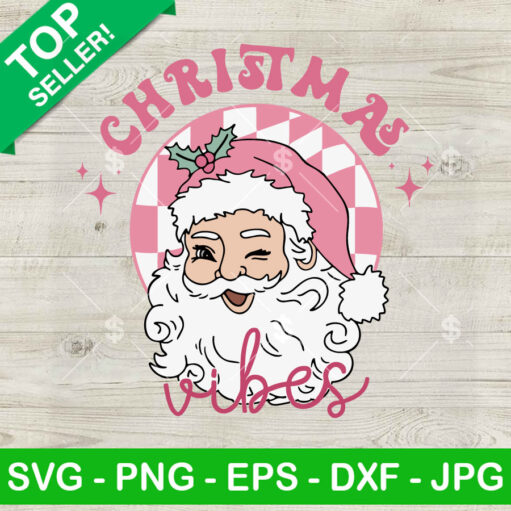 Pink Santa Claus Christmas Vibes Svg