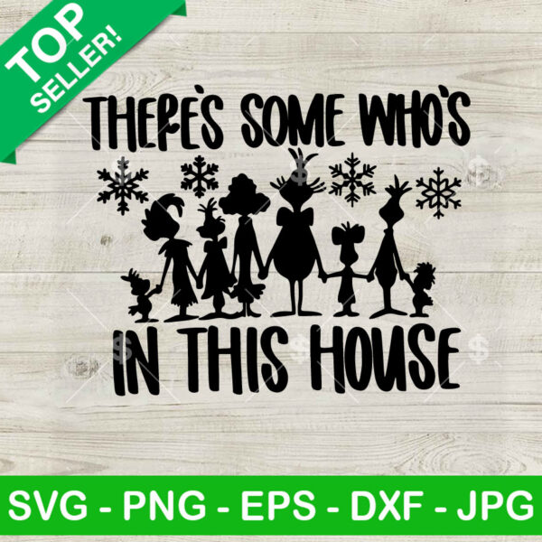 There's Some Who's Is This House SVG PNG