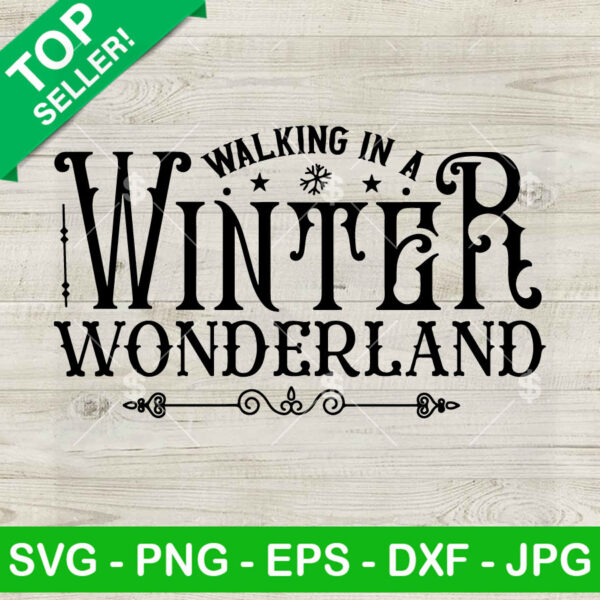 Walking in a Winter wonderland SVG