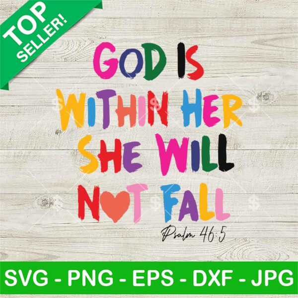 God Is Within Her She Will Not Fall Karol G SVG