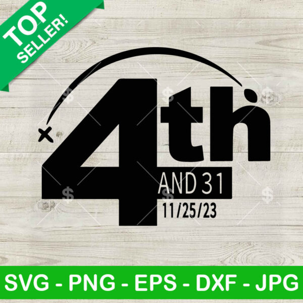 Football Game 4th And 31 SVG, 4th And 31 Alabama SVG, Alabama 4th And 31 Iron Bowl SVG PNG DXF EPS