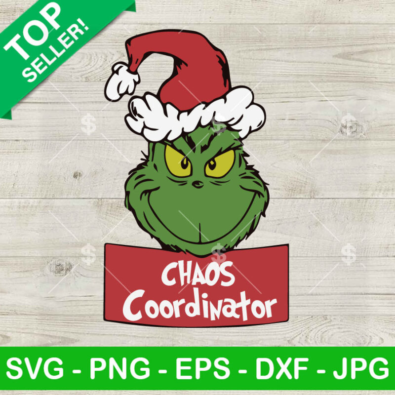 Chaos Coordinator Grinch Christmas SVG