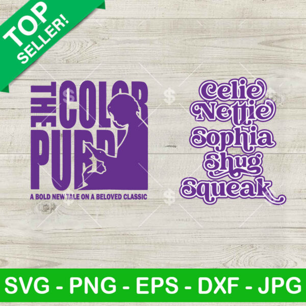 The Color Purple Classic Movie SVG, Celie Nettie Sofia Shug Squeak SVG, Alice Walker Movie SVG PNG